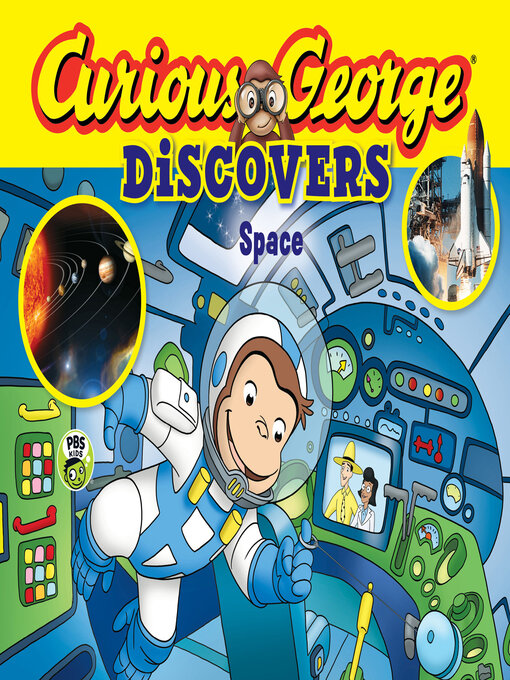 Title details for Curious George Discovers Space by H.A. Rey - Available
